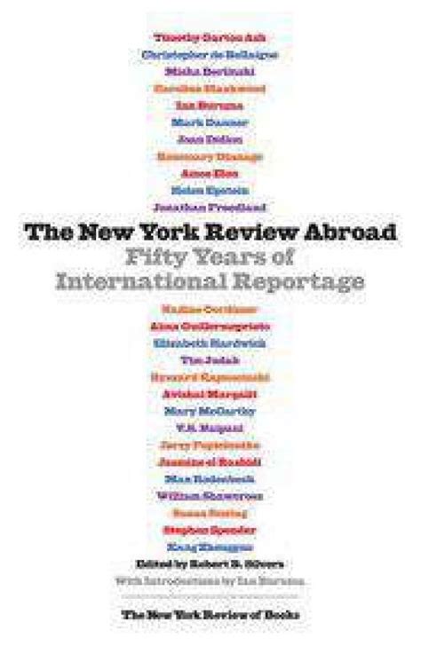 the new york review abroad fifty years of international reportage Doc